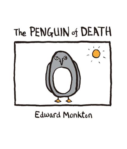 The Penguin Of Death Monkton Edward
