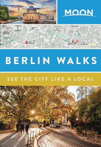 Moon Berlin Walks Moon Travel Guides