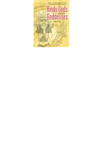 Hindu Gods And Goddesses 300 Illustrations From The Hindu Pantheon Dover Ed Moor