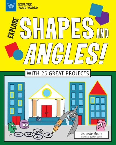 Explore Shapes And Angles Moore Jeanette