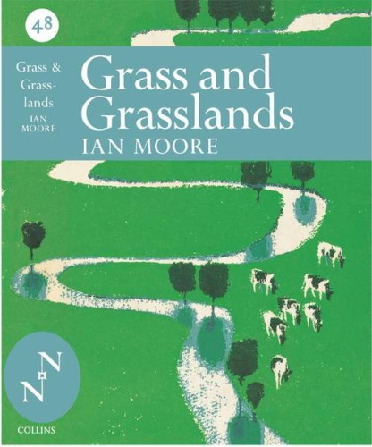 Grass And Grasslands Ebook Edition Moore Ianfisher James