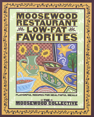 Moosewood Restaurant Lowfat Favorites Moosewood Collective
