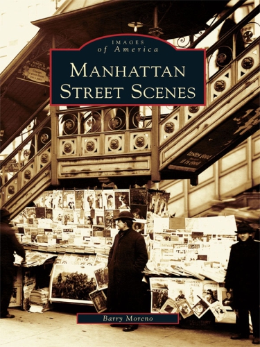 Manhattan Street Scenes Moreno Barry