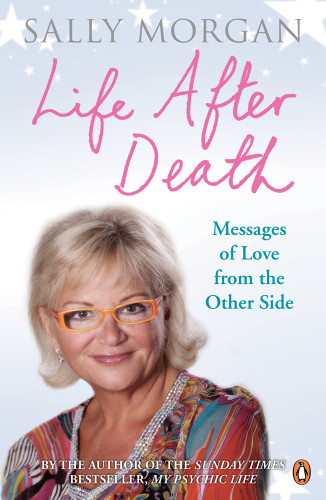 Life After Death Messages Of Love From The Other Side Morgan