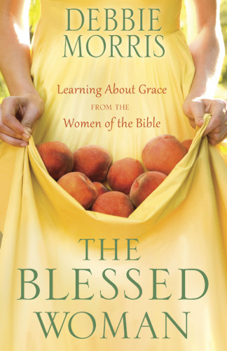 The Blessed Woman 1st Ed Debbie Morris