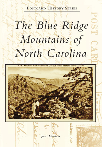 The Blue Ridge Mountains Of North Carolina Morrison Janet Sue
