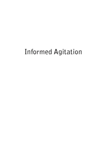 Informed Agitation Library And Information Skills In Social Justice Movements And Beyond Morrone