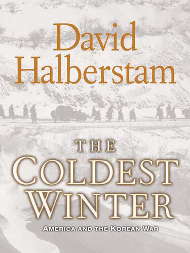 The Coldest Winter David Halberstam