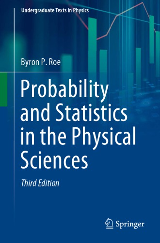 Probability And Statistics In The Physical Sciences 3rd Edition Byron P Roe