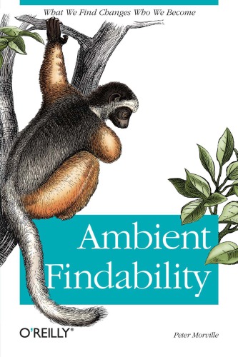 Ambient Findability 1st Edition Peter Morville