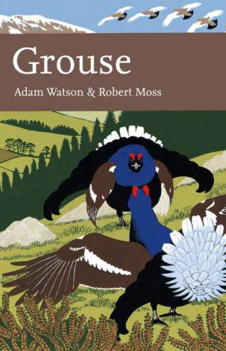 Grouse The Natural History Of British And Irish Species Moss