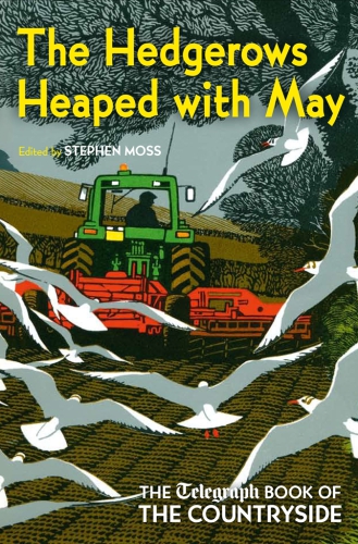 The Hedgerows Heaped With May Stephen Moss