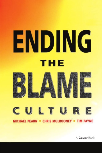 Ending The Blame Culture First Edition Mulrooney Chrispearn