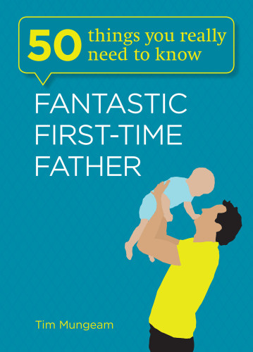 50 Things You Really Need To Know Mungeam Tim