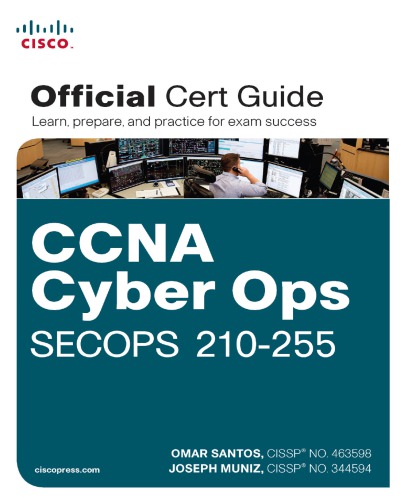 Ccna Cyber Ops Secops 210255 Official Cert Guide Muniz Josephsantos