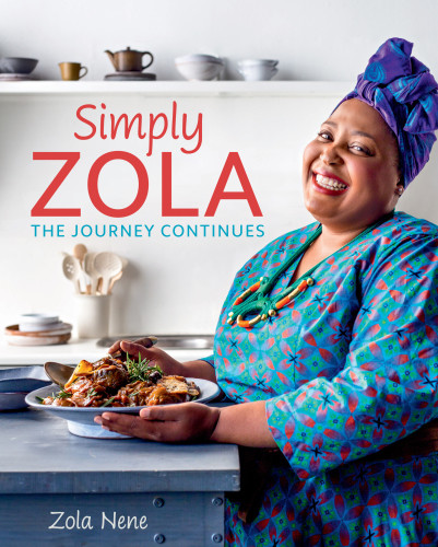 Simply Zola The Journey Continues Zola Nene