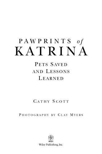 Pawprints Of Katrina Pets Saved And Lessons Learned Myers Clayscott