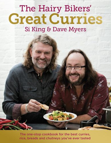 The Hairy Bikers Great Curries The Hairy Bikers Dave Myers Si King