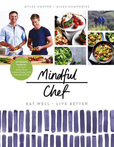 Mindful Chef 30minute Meals Gluten Free No Refined Carbs 10 Ingredients Myles Hopper