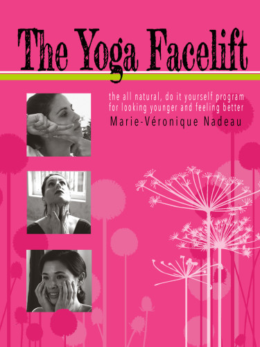 The Yoga Facelift Marie Vronique Nadeau
