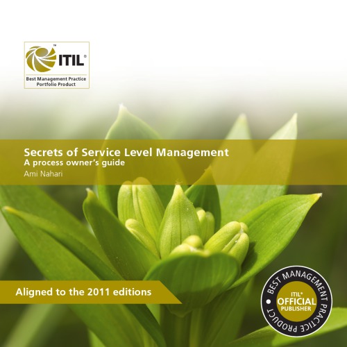 Secrets Of Service Level Management A Process Owners Guide Nahari