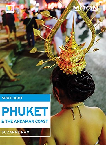 Moon Spotlight Phuket The Andaman Coast 2015 Suzanne Nam