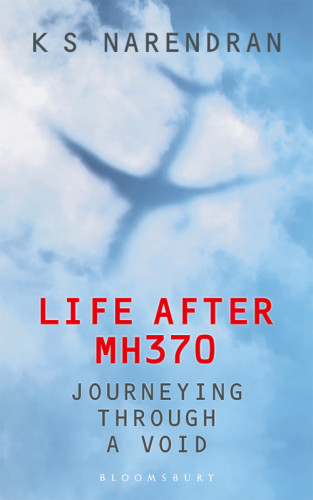 Life After Mh370 Journeying Through A Void Narendran Ks