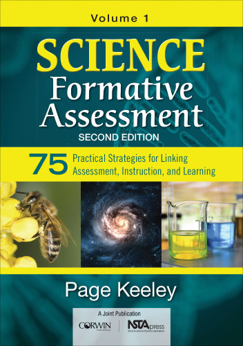 Science Formative Assessment Volume 1 75 Practical Strategies For Linking Assessment Instruction And Learning Second Edition National Science Teachers Associationkeeley