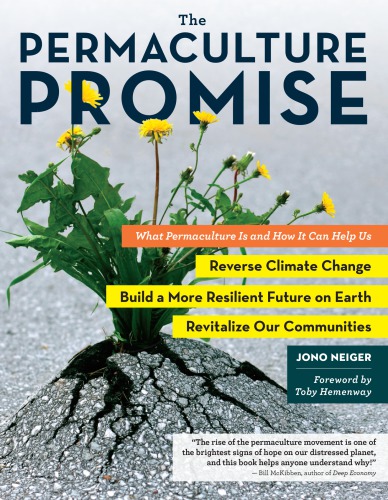 The Permaculture Promise Jono Neiger