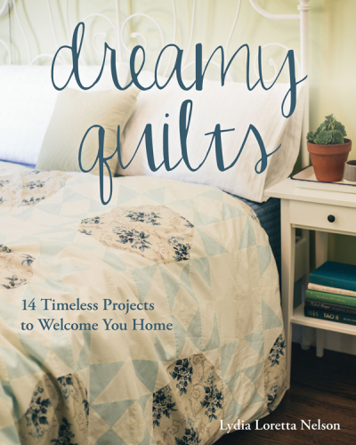 Dreamy Quilts Lydia Loretta Nelson