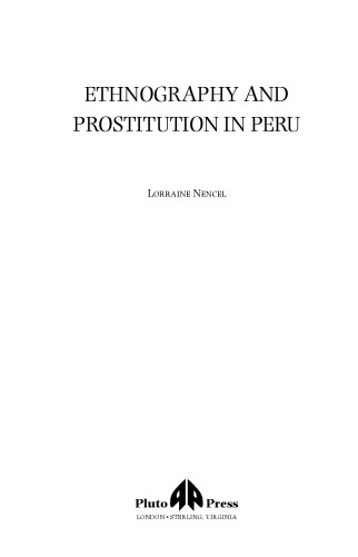 Ethnography And Prostitution In Peru Nencel Lorraine