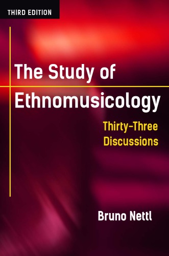 The Study Of Ethnomusicology 3rd Ed Bruno Nettl