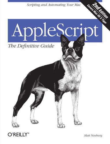 Applescript The Definitive Guide Includes Index 2nd Ed Neuburg