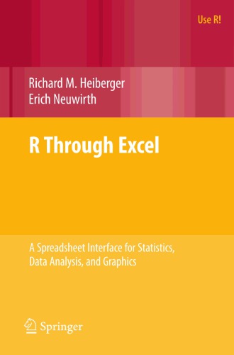 R Through Excel A Spreadsheet Interface For Statistics Data Analysis And Graphics Neuwirth