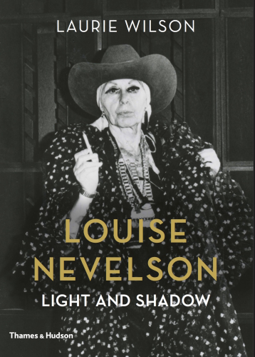 Louise Nevelson Light And Shadow Nevelson Louisewilson Laurie