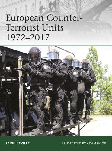 European Counterterrorist Units 19722017 Neville Leighhook