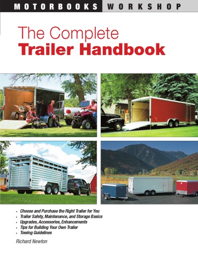 The Complete Trailer Handbook Newton Richard