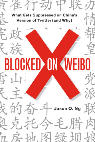 Blocked On Weibo Whats Not Allowed On Chinas Version Of Twitter And Why Ng