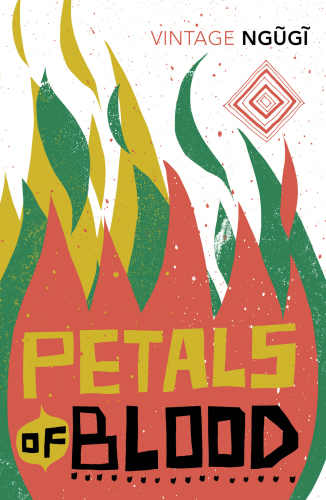 Petals Of Blood Ngugi Wa Thiongo
