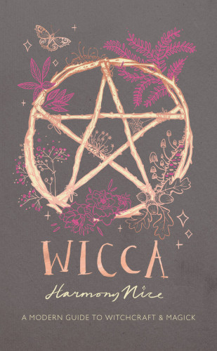 Wicca A Modern Guide To Witchcraft Magick Nice Harmony