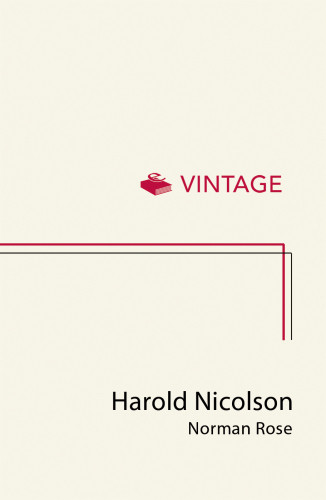 Harold Nicolson Norman Rose