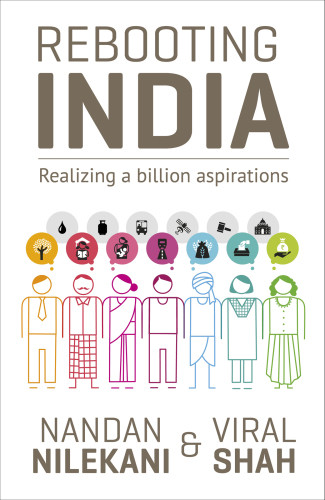 Rebooting India Nandan Nilekani Viral Shah