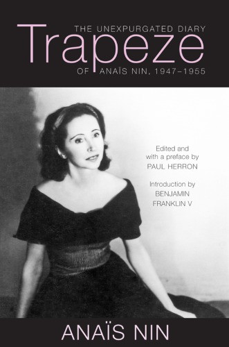 Trapeze Anaïs Nin Paul Herron Ed Preface Benjamin Franklin V Intro