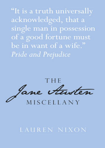 The Jane Austen Miscellany Nixon Lauren