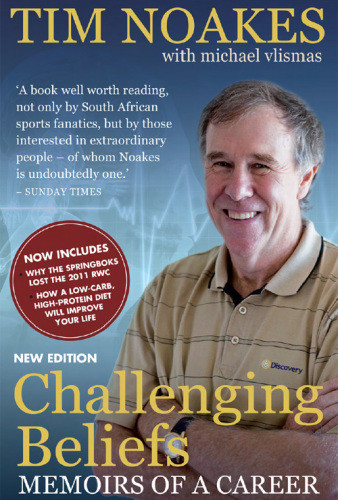 Challenging Beliefs 2nd Edition Tim Noakes Michael Viismas