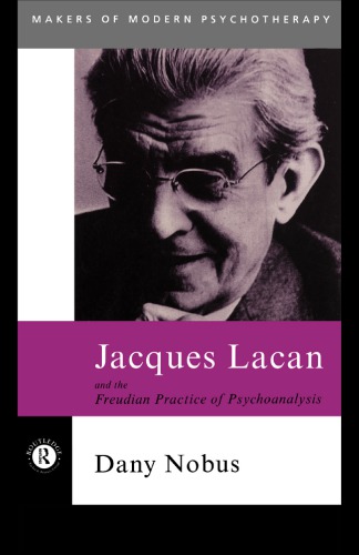 Jacques Lacan And The Freudian Practice Of Psychoanalysis Nobus