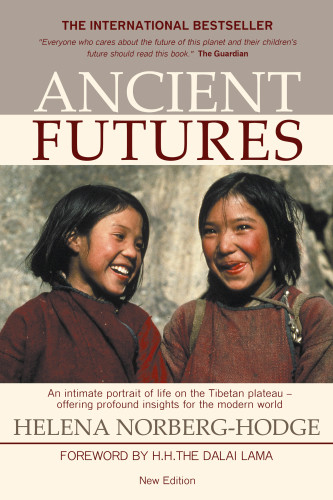 Ancient Futures New Edition Norberghodge Helena