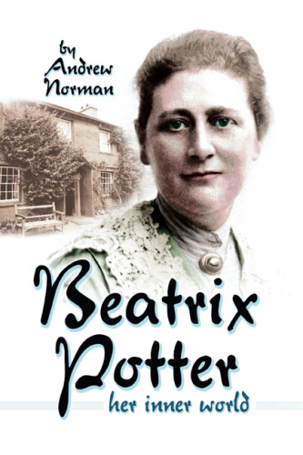 Beatrix Potter Her Inner World Norman Andrew