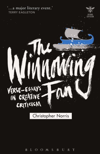 The Winnowing Fan Verseessays In Creative Criticism Paperback Edition Norris