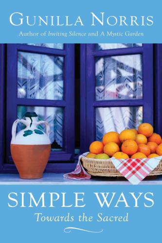 Simple Ways Towards The Sacred Norris Gunilla